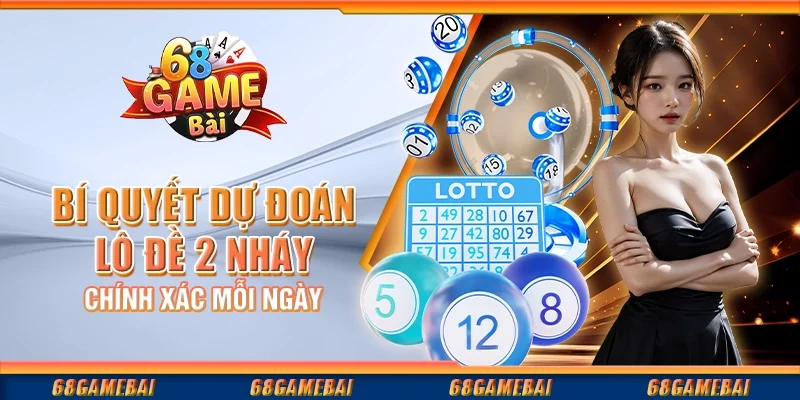 Bí Quyết Dự Đoán Lô Đề 2 Nháy Chính Xác Mỗi Ngày