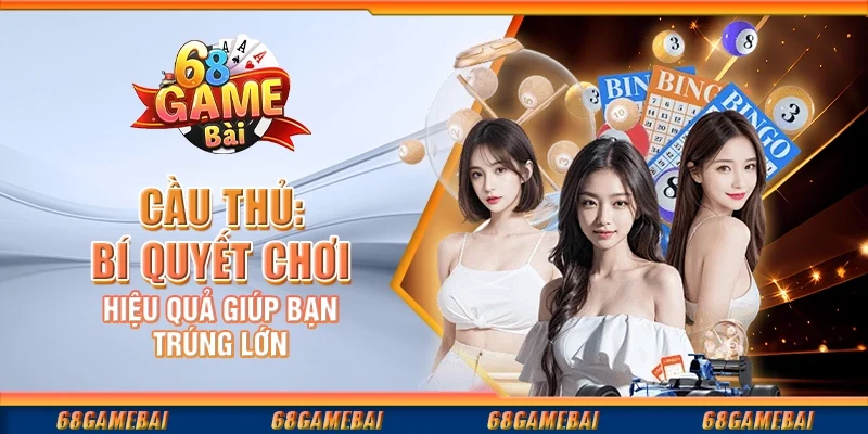 Cầu Thủ Trong Lô Đề: Bí Quyết Chọn Số Đẹp Hiệu Quả